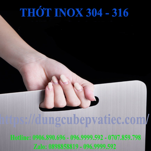 THỚT INOX 304-316