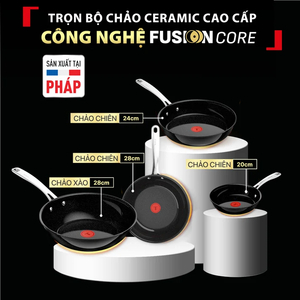 Chảo chiên ceramic cao cấp Tefal EXCELLENCE+ CERAMIC, Fusion Core