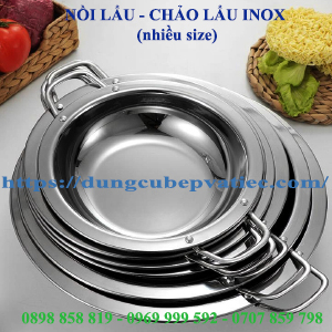 NỒI LẨU - CHẢO LẨU INOX