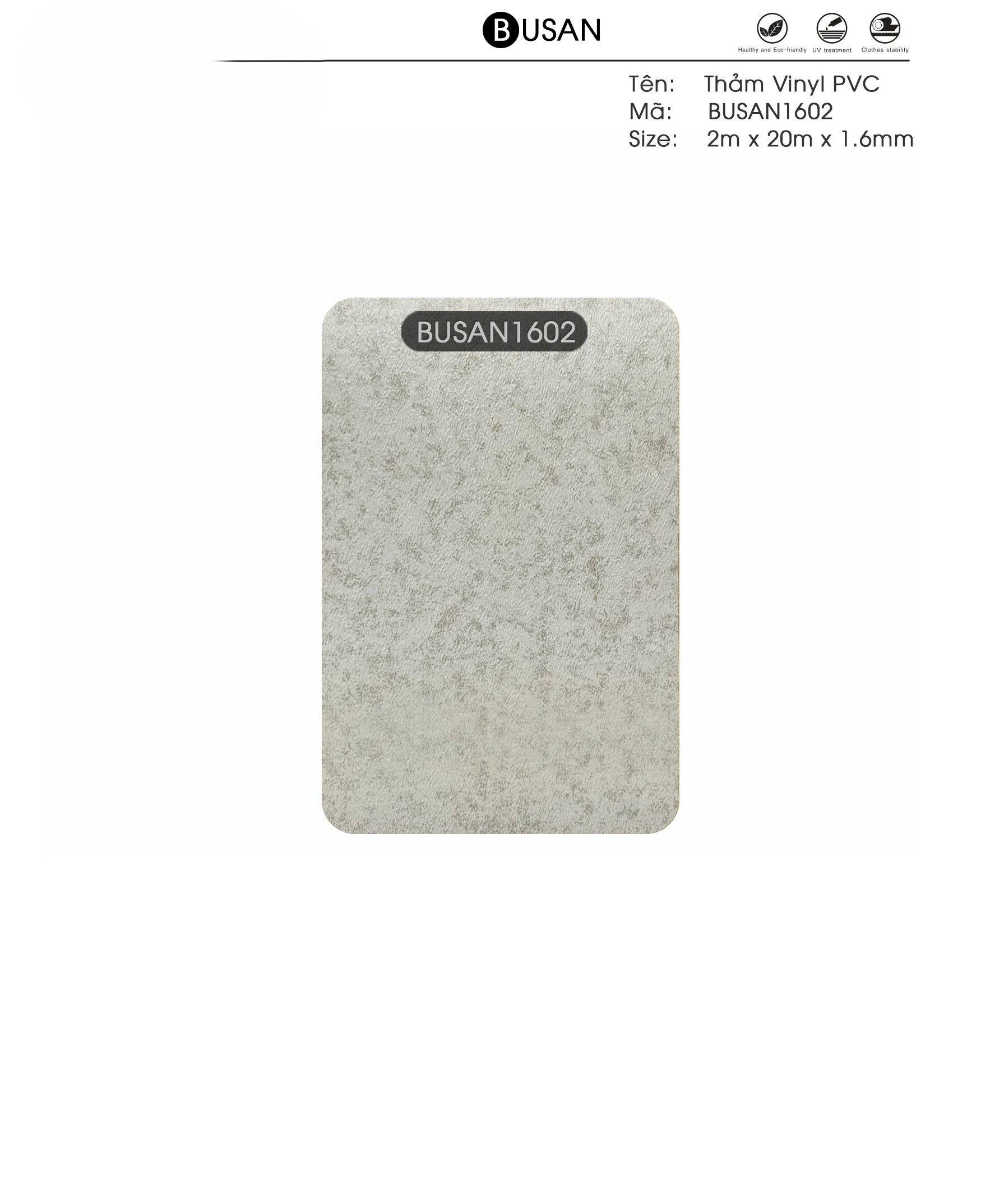 Tấm nhựa trải sàn vynil PVC - Loại dày 1.6 mm PTN-BUSAN