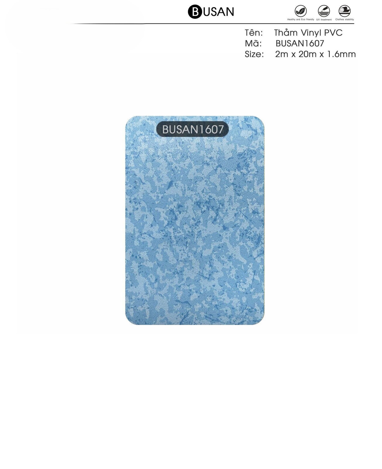 Tấm nhựa trải sàn vynil PVC - Loại dày 1.6 mm PTN-BUSAN