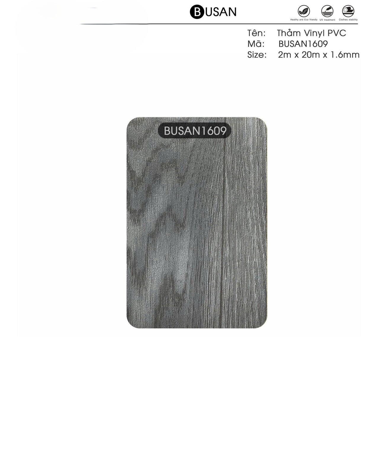 Tấm nhựa trải sàn vynil PVC - Loại dày 1.6 mm PTN-BUSAN