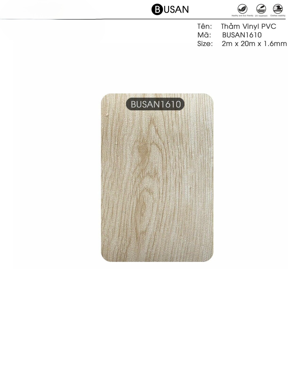 Tấm nhựa trải sàn vynil PVC - Loại dày 1.6 mm PTN-BUSAN