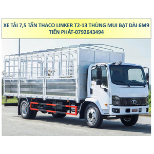 Xe Tải 7.5 Tấn THACO LINKER T2-13 Thùng Mui Bạt 6m9 Mới Nhất