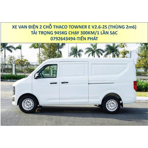 Xe Van Điện Thaco Towner E V2.6 Tải 945Kg Thùng 2m6 Chạy 300Km/1 Lần Sạc Mới Nhất
