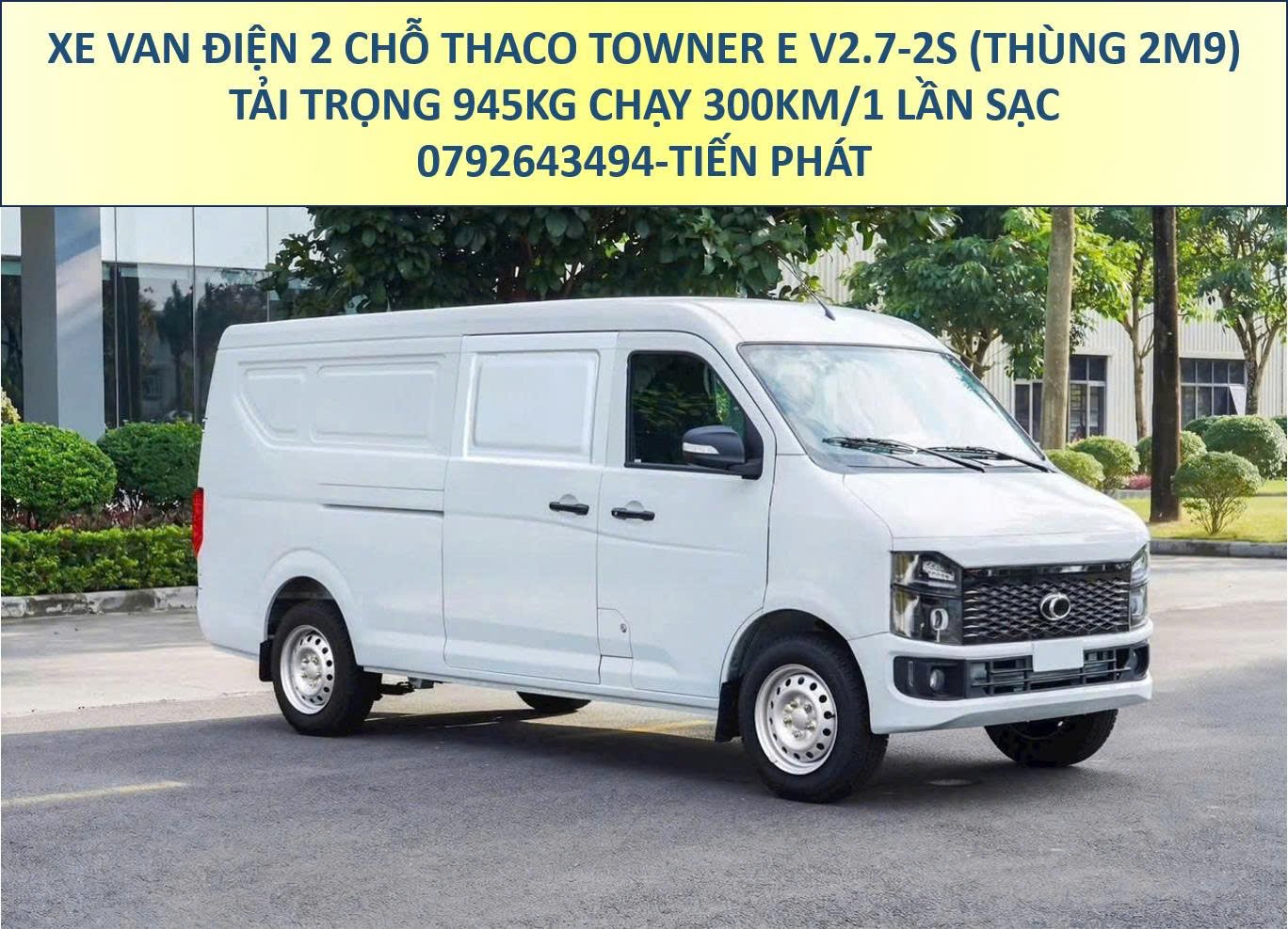 Xe Van Điện Thaco Towner E V2.7 Tải 945Kg Thùng 2m9 Chạy 300Km/1 Lần Sạc Mới Nhất