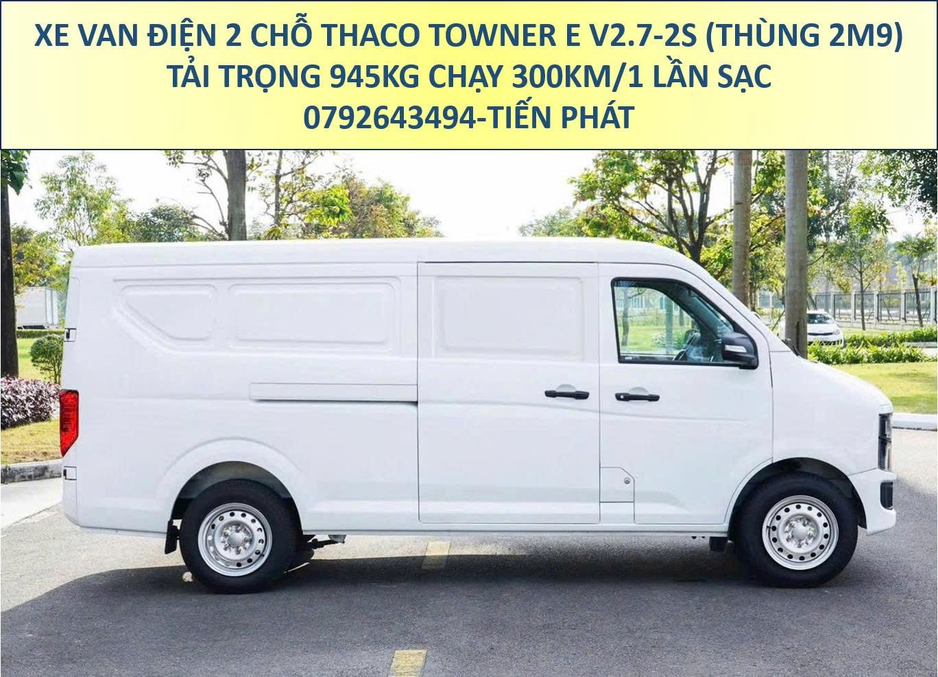 Xe Van Điện Thaco Towner E V2.7 Tải 945Kg Thùng 2m9 Chạy 300Km/1 Lần Sạc Mới Nhất