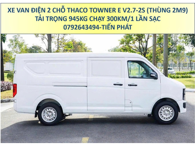 Xe Van Điện Thaco Towner E V2.7 Tải 945Kg Thùng 2m9 Chạy 300Km/1 Lần Sạc Mới Nhất