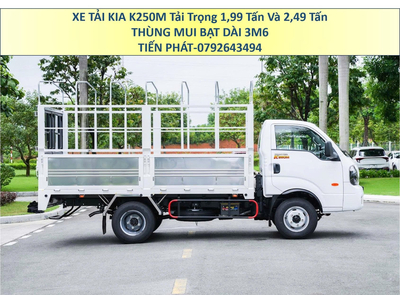 Xe Tải 1,9 Tấn 2,4 Tấn KIA K250M Thùng Mui Bạt Mở 5 Bửng Euro 5 Mới Nhất