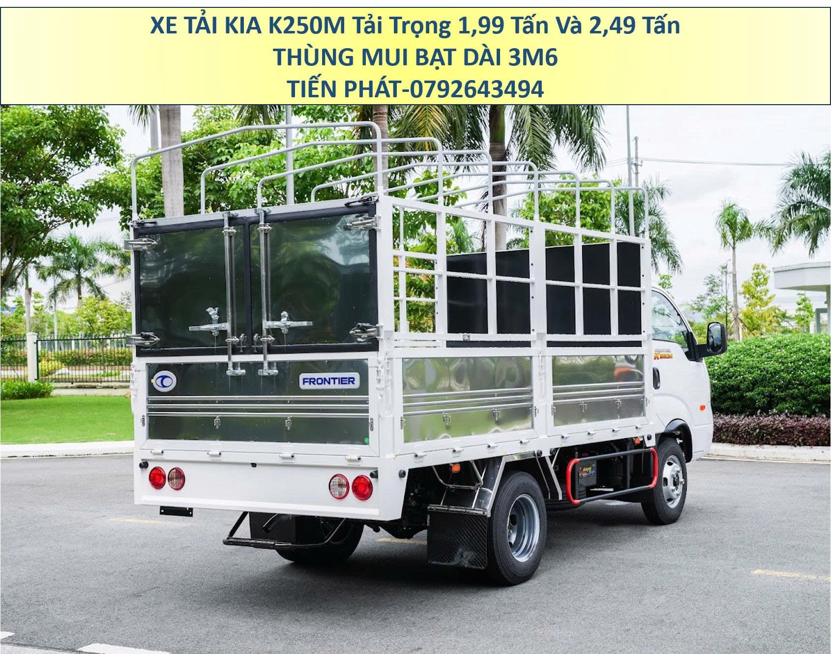 Xe Tải 1,9 Tấn 2,4 Tấn KIA K250M Thùng Mui Bạt Mở 5 Bửng Euro 5 Mới Nhất