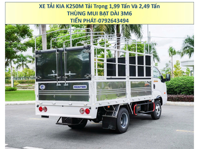 Xe Tải 1,9 Tấn 2,4 Tấn KIA K250M Thùng Mui Bạt Mở 5 Bửng Euro 5 Mới Nhất