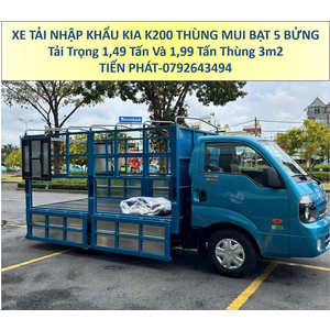 Xe Tải KIA K200 Thùng Mui Bạt 5 Bửng Tải Trọng 1 Tấn 1,4 Tấn và 2 Tấn Mới Nhất