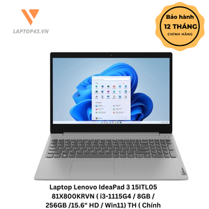 Laptop Lenovo IdeaPad 3 15ITL05 81X800KRVN ( i3-1115G4 / 8GB / 256GB /15.6 HD / Win11) TH ( Chính Hãng )