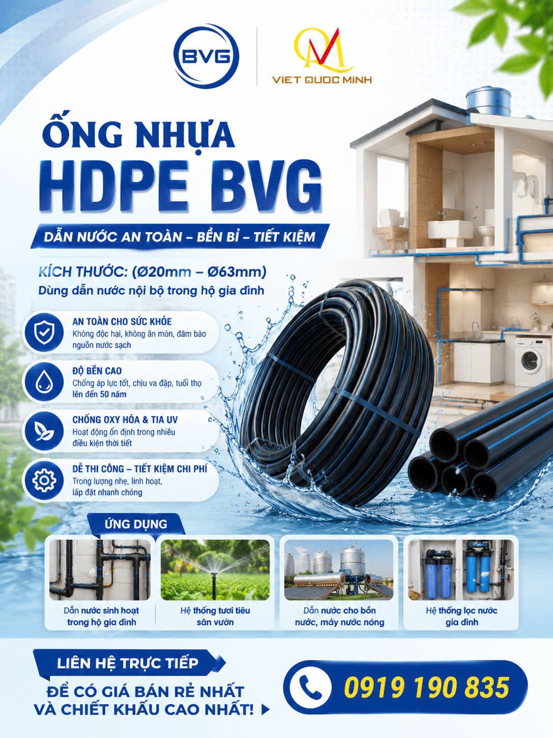 Ống nhựa HDPE BVG kích thước (Ø20mm – Ø63mm) dùng dẫn nước nội bộ trong hộ gia đình