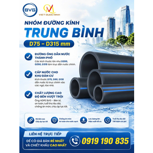 Ống nhựa HDPE BVG (D75 – D315 mm)làm tuyến ống chính cấp nước tổng cho khu dân cư, tòa nhà,..LH 0919 190 835