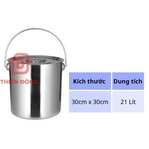 Xô Inox 304 Kích Thước 30x30cm (21 Lít) Cao Cấp, Có Nắp Đậy
