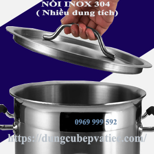 NỒI INOX 304 - 03 ĐÁY - NHIỀU DUNG TÍCH - THÍCH HỢP TRÊN MỌI LOẠI BẾP