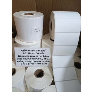 Giấy in tem mã vạch PVC 80*40mm khổ cuộn 50m