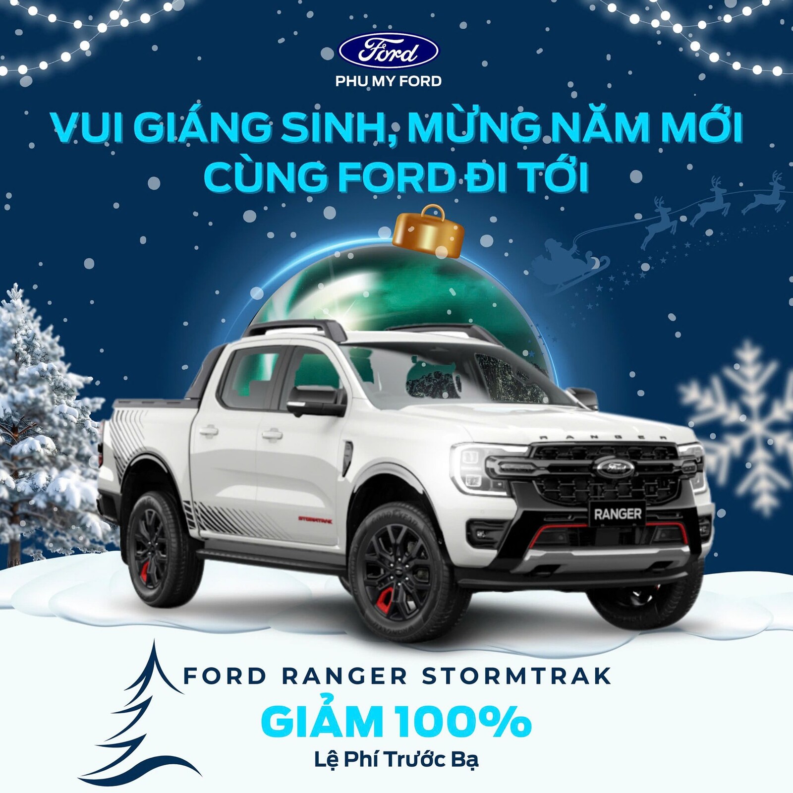 ✨VUI GIÁNG SINH, MỪNG NĂM MỚI ⚡️CÙNG FORD ĐI TỚI✨