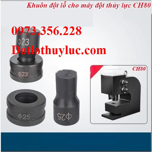 Bộ chày cối máy đột lỗ thủy lực CH-60, CH-70, CH-100