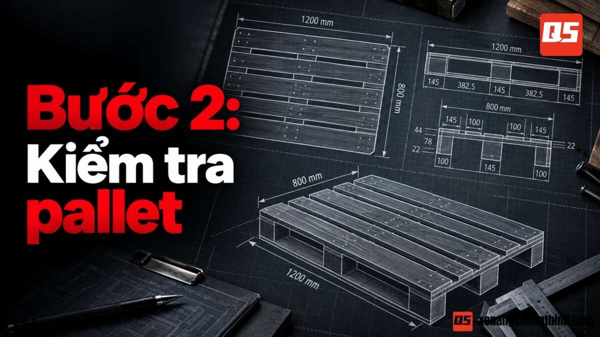7 Bước Lựa Chọn Xe Nâng Hàng | Bước 2