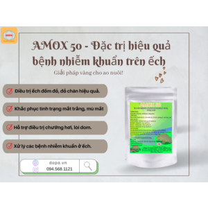 AMOX50 - THUỐC ĐẶC TRỊ BỆNH NHIỄM KHUẨN TRÊN ẾCH