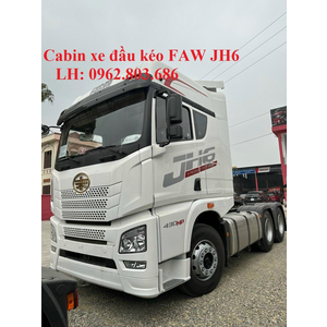BÁN CABIN JH6 XE ĐẦU KÉO FAW 430, 460 HP