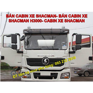 Bán cabin xe tải SHACMAN H3000, bán cabin xe đầu kéo, xe ben, trộn bê tông, chuyên dụng SHACMANH3000