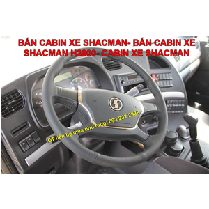 Bán cabin xe tải SHACMAN H3000, bán cabin xe đầu kéo, xe ben, trộn bê tông, chuyên dụng SHACMANH3000