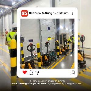 Bàn Giao Xe Nâng Điện Loại Nhỏ 2 Tấn Lithium
