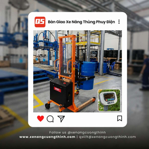 Bàn Giao Xe Nâng Phuy Điện - Gia Công Cân Điện Tử Tại TPHCM