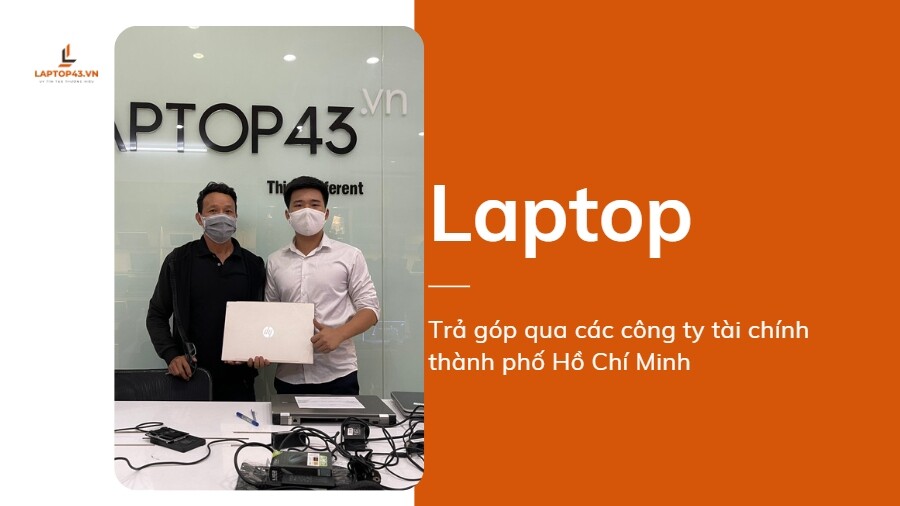 bán laptop trả góp HCM - Bán Laptop trả góp HN - bán laptop trả góp - Trả góp online