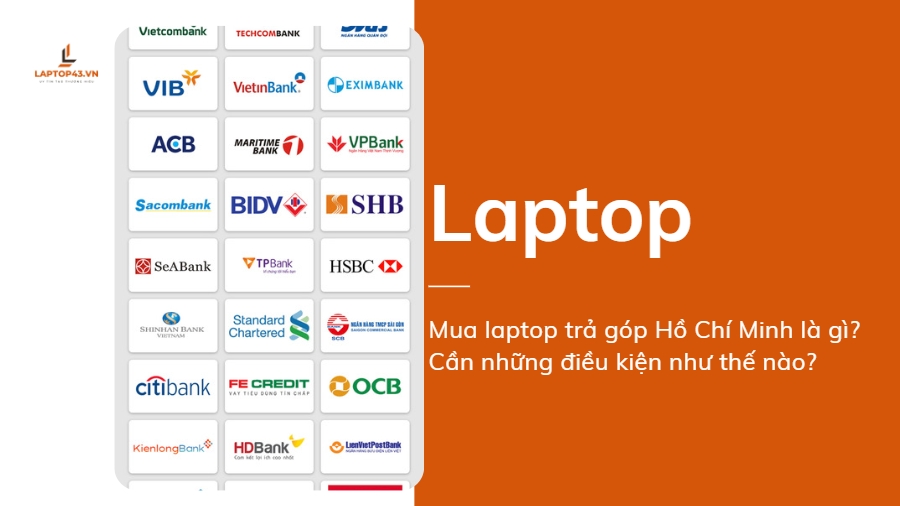 bán laptop trả góp HCM - Bán Laptop trả góp HN - bán laptop trả góp - Trả góp online