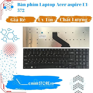 Bàn phím Laptop Acer aspire E1-572