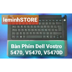 Bàn phím Laptop Dell Vostro 5470, V5470, V5470D