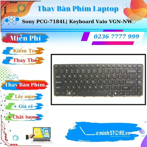 Bàn phím Laptop Sony PCG-7184L| Keyboard Vaio VGN-NW