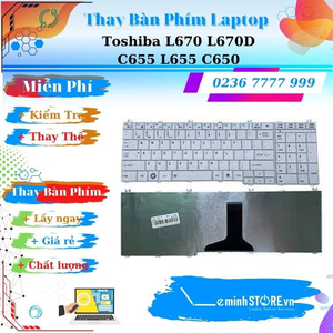 Bàn phím Laptop Toshiba L670 L670D C655 L655 C650