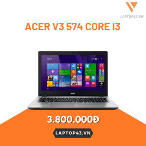 Acer V3 574 Core i3-5005U/ Ram 4GB/ SSD 128GB/ 15.6” HD