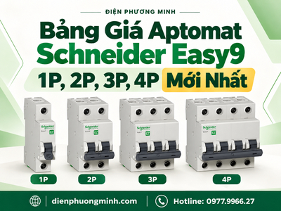 Bảng Giá Aptomat Schneider Easy9 1P, 2P, 3P, 4P Mới Nhất