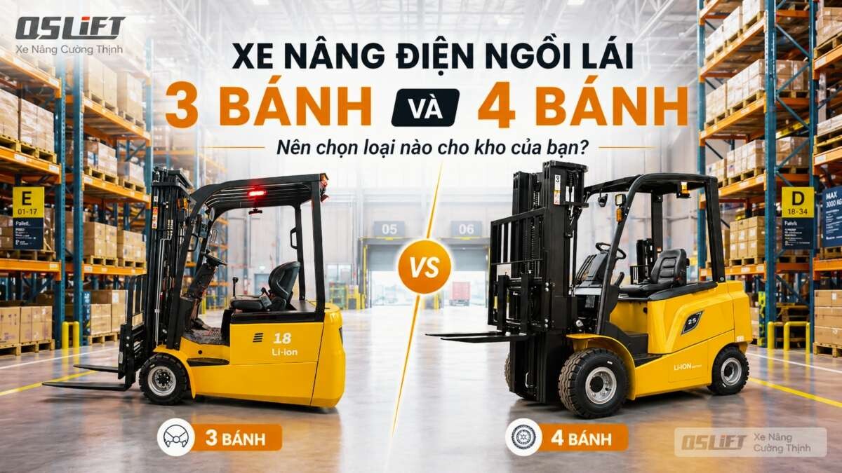 So Sánh Xe Nâng Điện Ngồi Lái 3 Bánh vs 4 Bánh | Xe Nâng Cường Thịnh