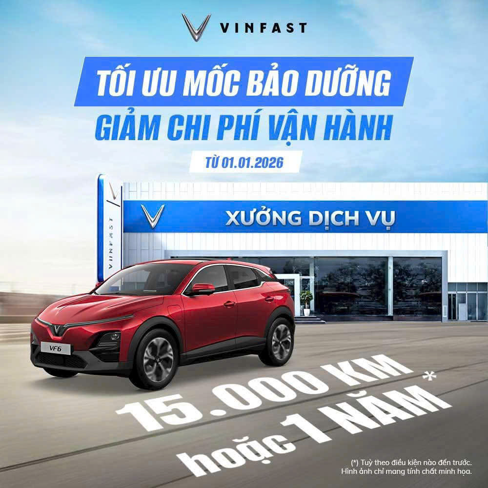 VINFAST TỐI ƯU MỐC BẢO DƯỠNG - GIẢM CHI PHÍ VẬN HÀNH *15.000KM/1 NĂM