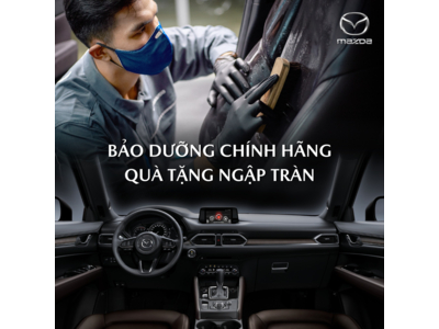 BẢO DƯỠNG CHÍNH HÃNG - QUÀ TẶNG NGẬP TRÀN