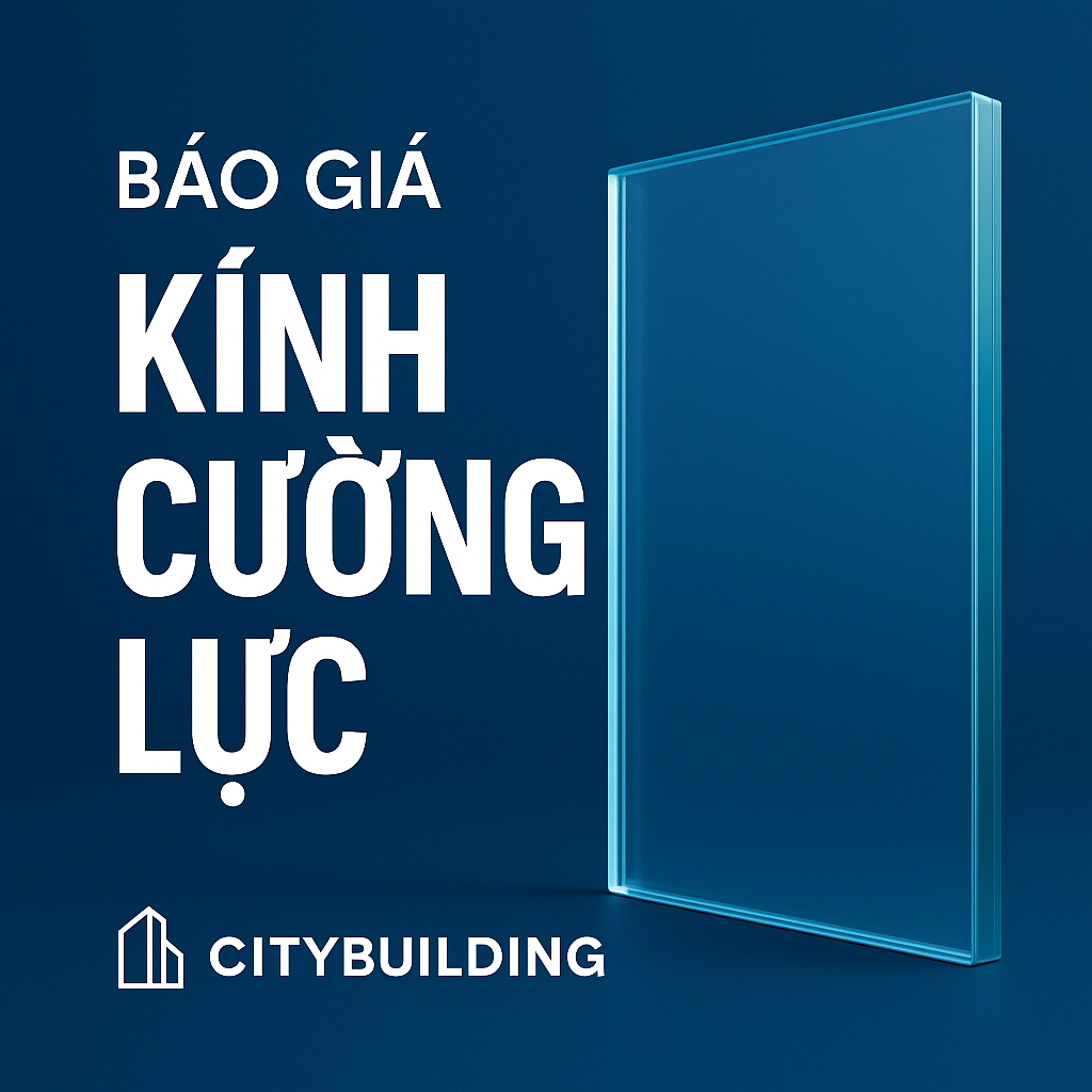 💎 Báo Giá Kính Cường Lực TP.HCM Phường Bình Tây | Nhà Máy Cắt Kính Theo Yêu Cầu – Citybuilding