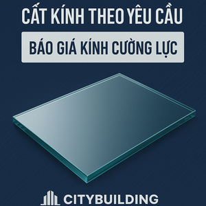 💎 Báo Giá Kính Cường Lực TP.HCM Phường Xóm Chiếu | Nhà Máy Cắt Kính Theo Yêu Cầu – Citybuilding