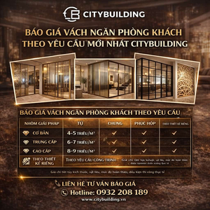 BÁO GIÁ VÁCH NGĂN PHÒNG KHÁCH THEO YÊU CẦU MỚI NHẤT CITYBUILDING