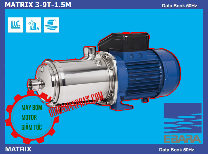 bơm ebara matrix 3-9t/1.5M