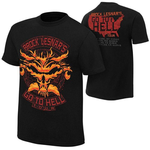 BROCK LESNAR - GO TO HELL TOUR