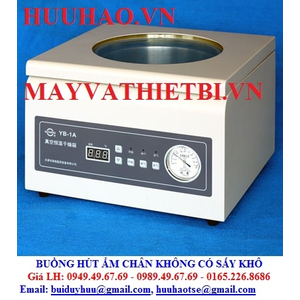 BUỒNG HÚT ẨM CHÂN KHÔNG CÓ SẤY KHÔNG YB-1A