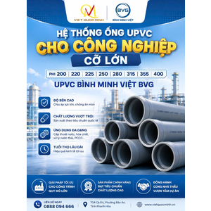 Ống cho công nghiệp cỡ lớn : Phi 200,220,225,250,280,315,355,400 UPVC Bình Minh Việt BVG