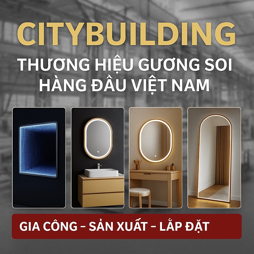 Các kiểu gương soi và gương trang trí Citybuilding